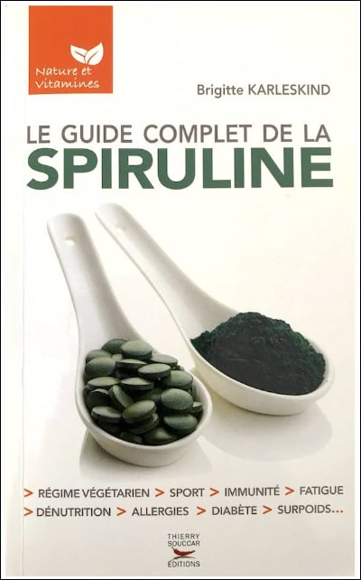 livre Le guide complet de la spiruline B.Karleskind